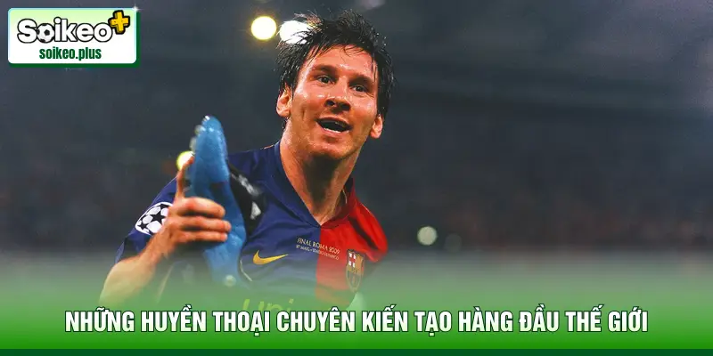 Những huyền thoại chuyên kiến tạo hàng đầu thế giới